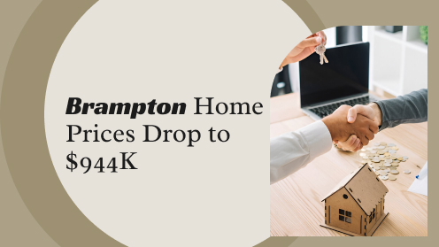 Brampton Home Prices Drop to $944K