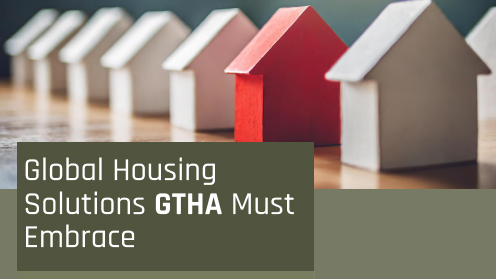 Global Housing Solutions GTHA Must Embrace