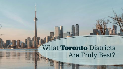 Which Toronto Districts Are Truly the Best?