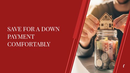 Save for a Down Payment Comfortably