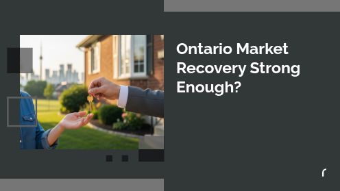 Ontario Market Recovery Strong Enough?